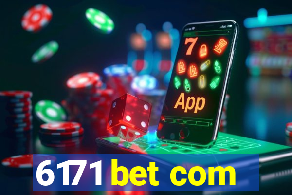 6171 bet com